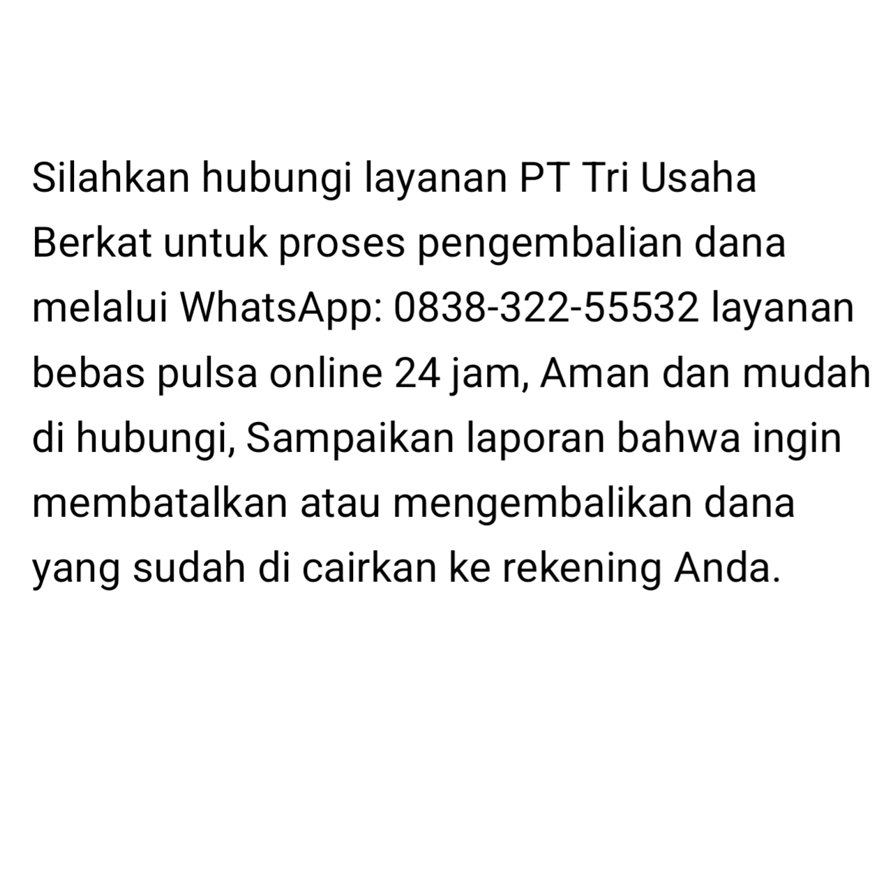 Simak! Cara Pengembalian Dana Tri Usaha Berkat PT